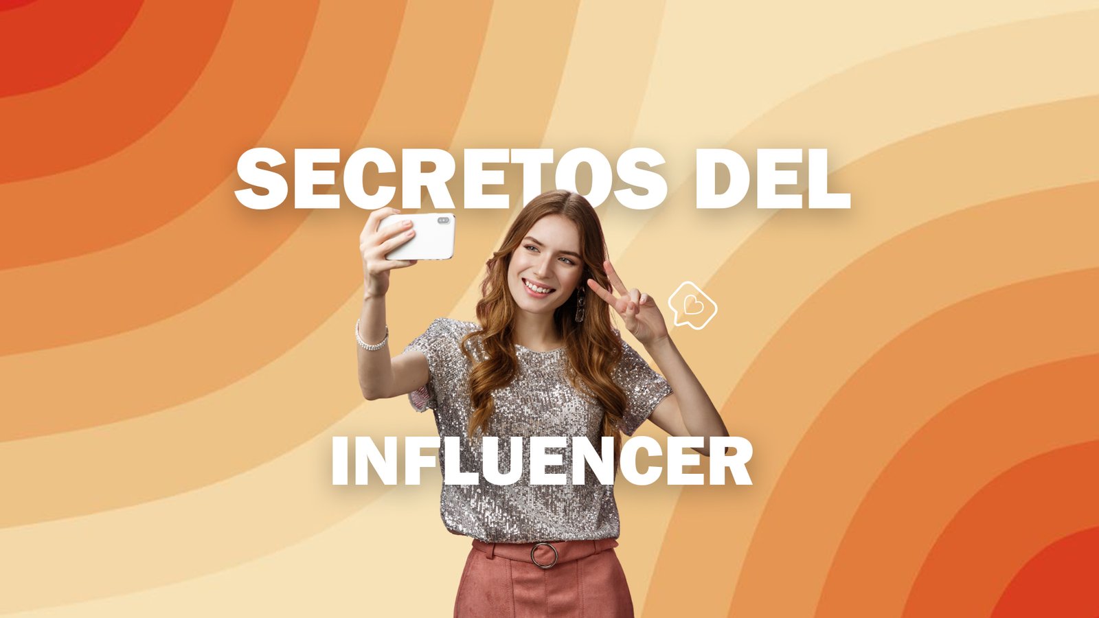 Secretos del Influencer
